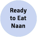 Ready to Eat Naan